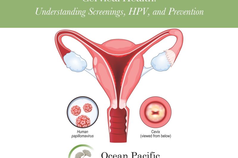 Cervical Health Understanding Screenings_ HPV_ andPrevention