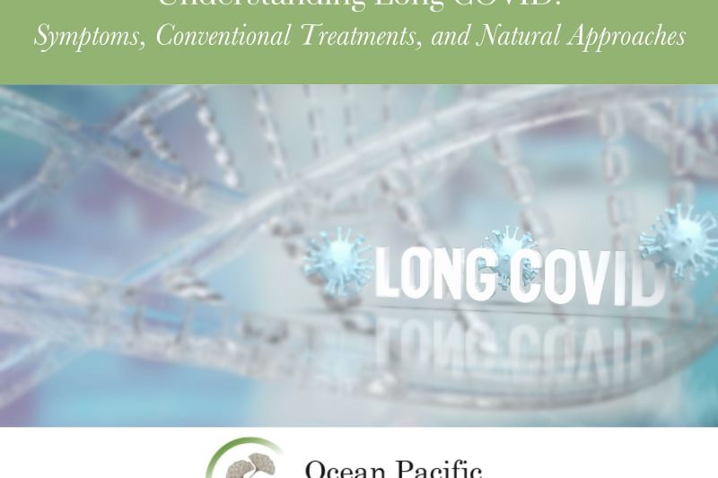 Understanding Long COVID Symptoms_ Conventional Treatments_ and Natural Approaches