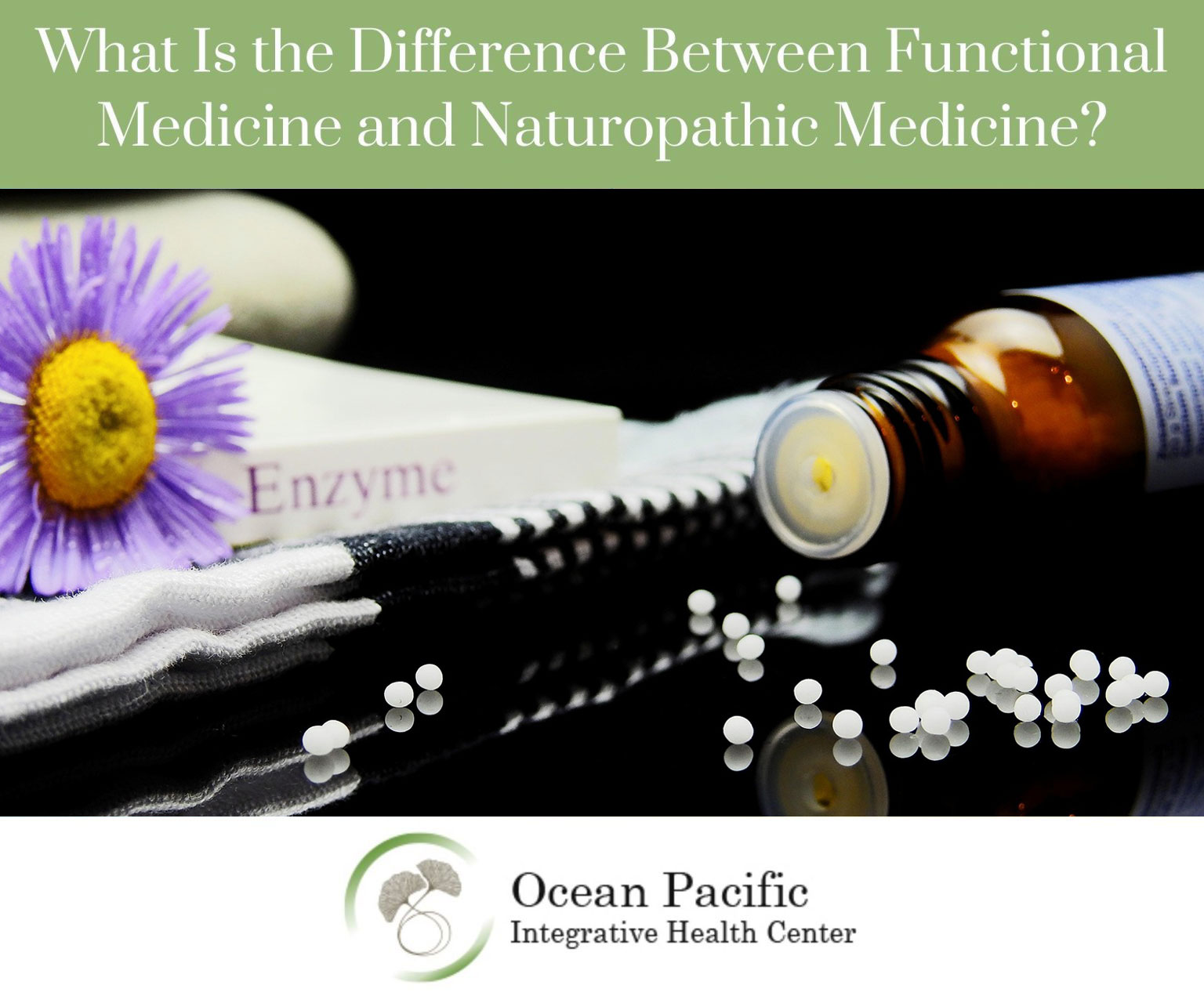 What Is the Difference Between Functional Medicine and Naturopathic Medicine